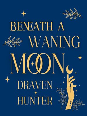 cover image of Beneath a Waning Moon